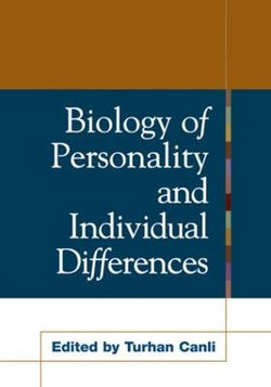 Biology of Personality and Individual Differences