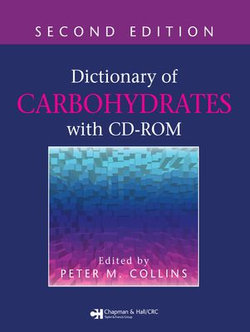 Dictionary of Carbohydrates with CD-ROM