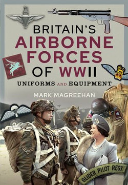 Britain's Airborne Forces of WWII