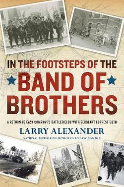 In the Footsteps of the Band of Brothers