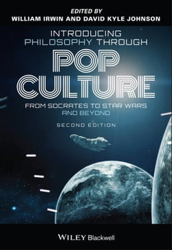 Introducing Philosophy Through Pop Culture