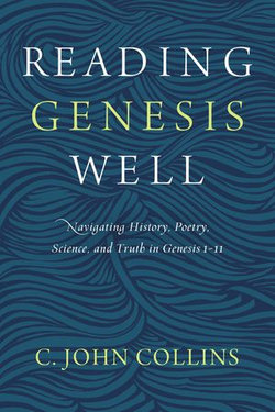 Reading Genesis Well