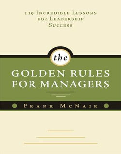 The Golden Rules for Managers