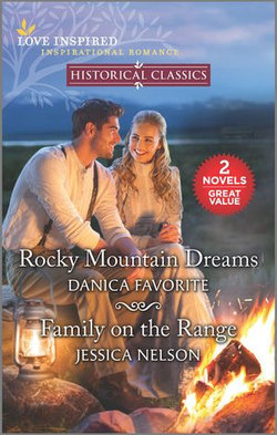 Rocky Mountain Dreams/Family on the Range