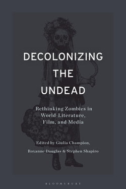 Decolonizing the Undead