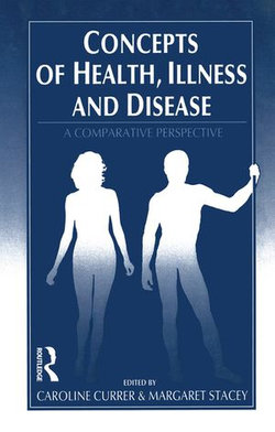 Concepts of Health, Illness and Disease