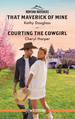 That Maverick of Mine/Courting the Cowgirl