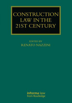 Construction Law in the 21st Century