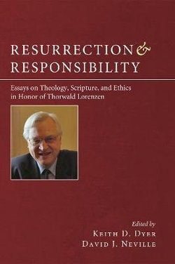 Resurrection and Responsibility