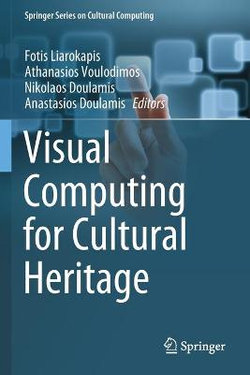 Visual Computing for Cultural Heritage