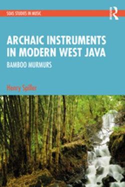 Archaic Instruments in Modern West Java: Bamboo Murmurs