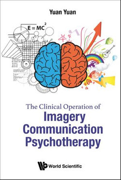 Clinical Operation Of Imagery Communication Psychotherapy, The