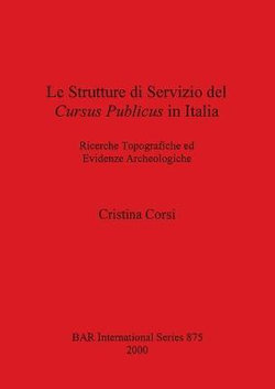 Le Strutture Di Servizio Del Cursus Publicus in Italia