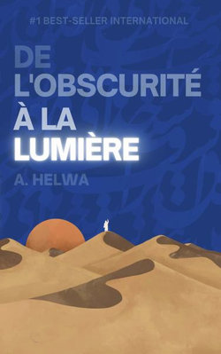 De l'obscurité à la Lumière