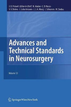 Advances and Technical Standards in Neurosurgery, Vol. 33