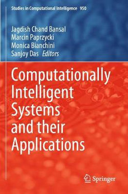 Computationally Intelligent Systems and Their Applications