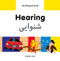 My Bilingual Book–Hearing (English–Farsi)