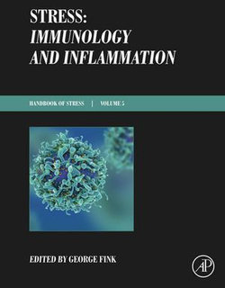 Stress: Immunology and Inflammation