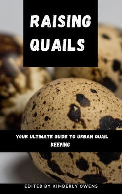 RAISING QUAILS