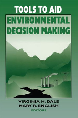 Tools to Aid Environmental Decision Making