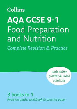 AQA GCSE 9-1 Food Preparation and Nutrition Complete Revision and Practice