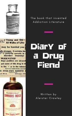 Diary of a Drug Fiend