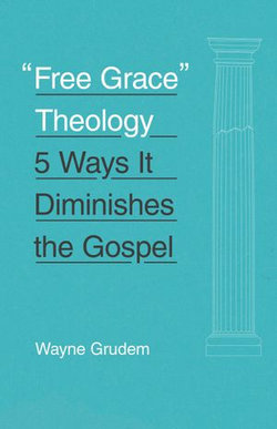 "Free Grace" Theology