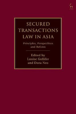 Secured Transactions Law in Asia