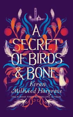 A Secret of Birds and Bone