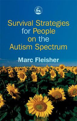 Survival Strategies for People on the Autism Spectrum