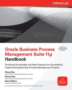 Oracle Business Process Management Suite 11g Handbook