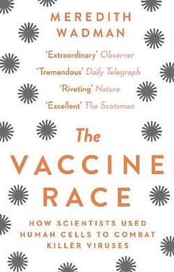 The Vaccine Race