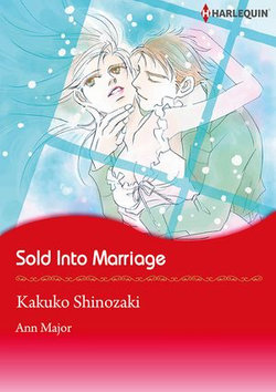 Sold into Marriage (Harlequin Comics)