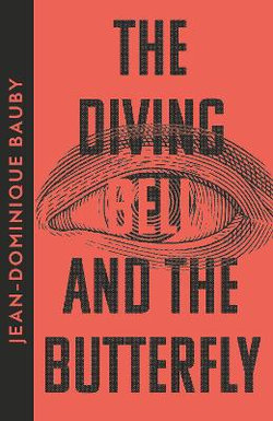 The Diving-Bell and the Butterfly [Collins Modern Classics Edition]