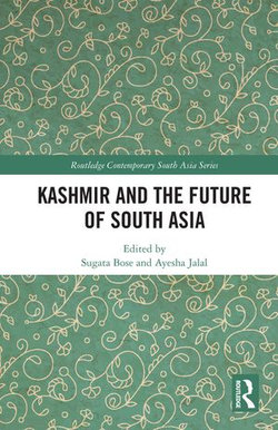 Kashmir and the Future of South Asia