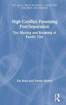 High-Conflict Parenting Post-Separation