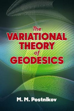 The Variational Theory of Geodesics