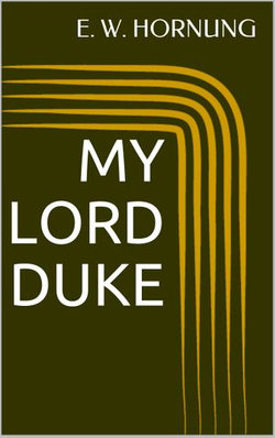 My Lord Duke