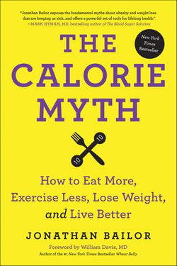 The Calorie Myth