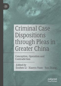 Criminal Case Dispositions through Pleas in Greater China