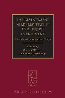 The Restatement Third: Restitution and Unjust Enrichment