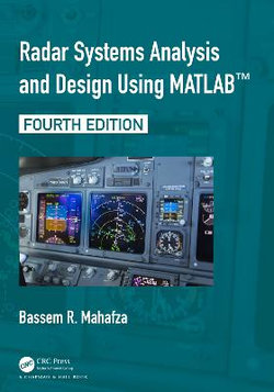 Radar Systems Analysis and Design Using Matlab