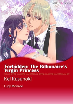 Forbidden: The Billionaire's Virgin Princess (Mills & Boon Comics)