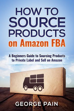 How to Source Products on Amazon FBA