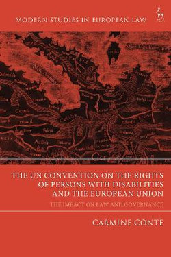 The un Convention on the Rights of Persons with Disabilities and the European Union
