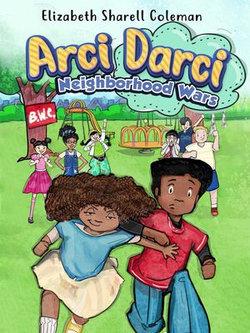 Arci Darci Neighborhood Wars