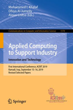 Applied Computing to Support Industry: Innovation and Technology