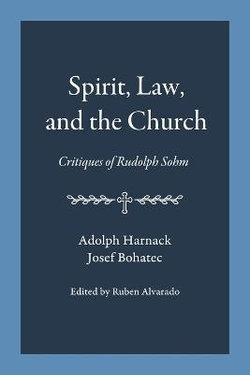 Spirit, Law, and the Church