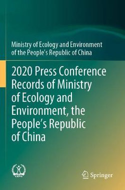 2020 Press Conference Records of Ministry of Ecology and Environment, the People's Republic of China