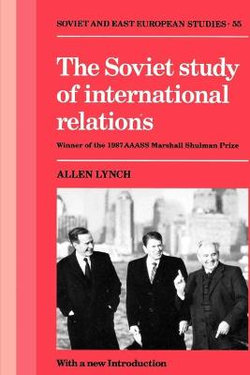 The Soviet Study of International Relations